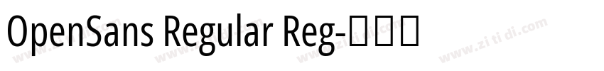 OpenSans Regular Reg字体转换 OpenSans Regular Reg字体转换